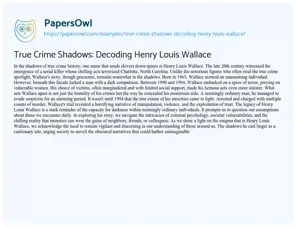 Essay on True Crime Shadows: Decoding Henry Louis Wallace