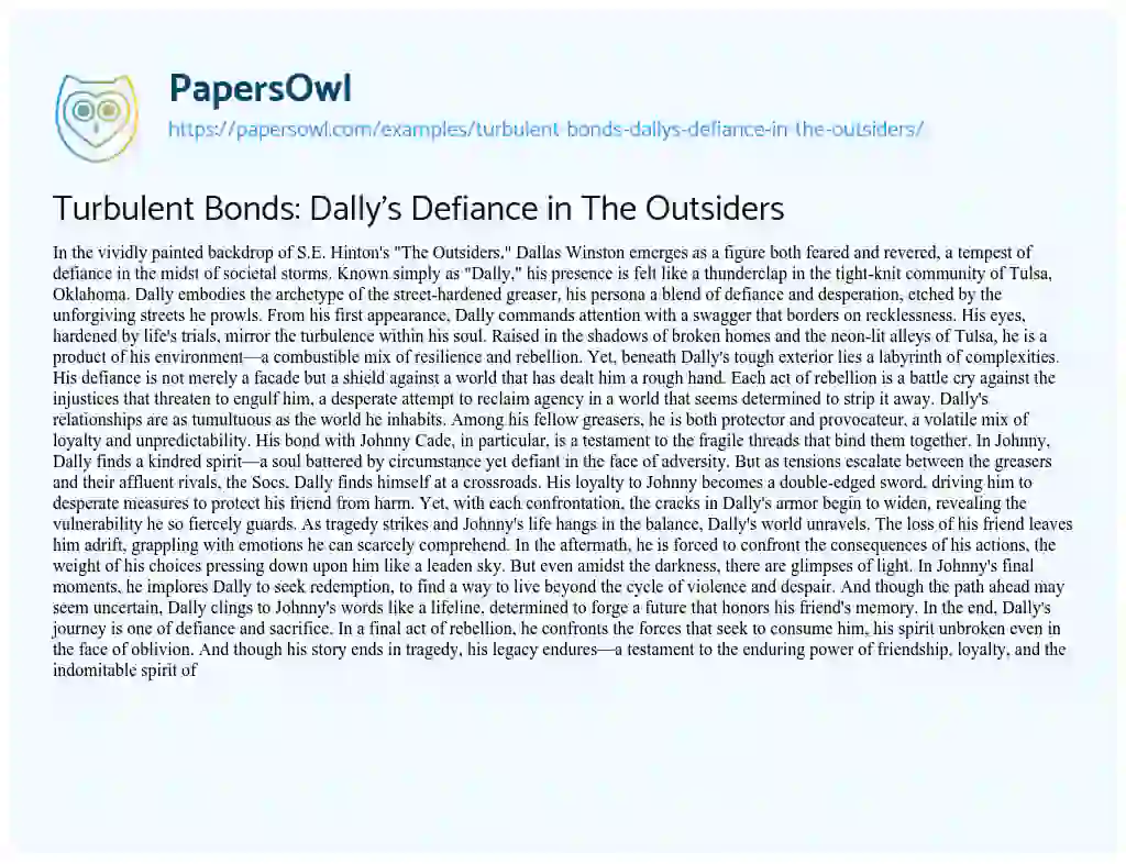 Essay on Turbulent Bonds: Dally’s Defiance in the Outsiders