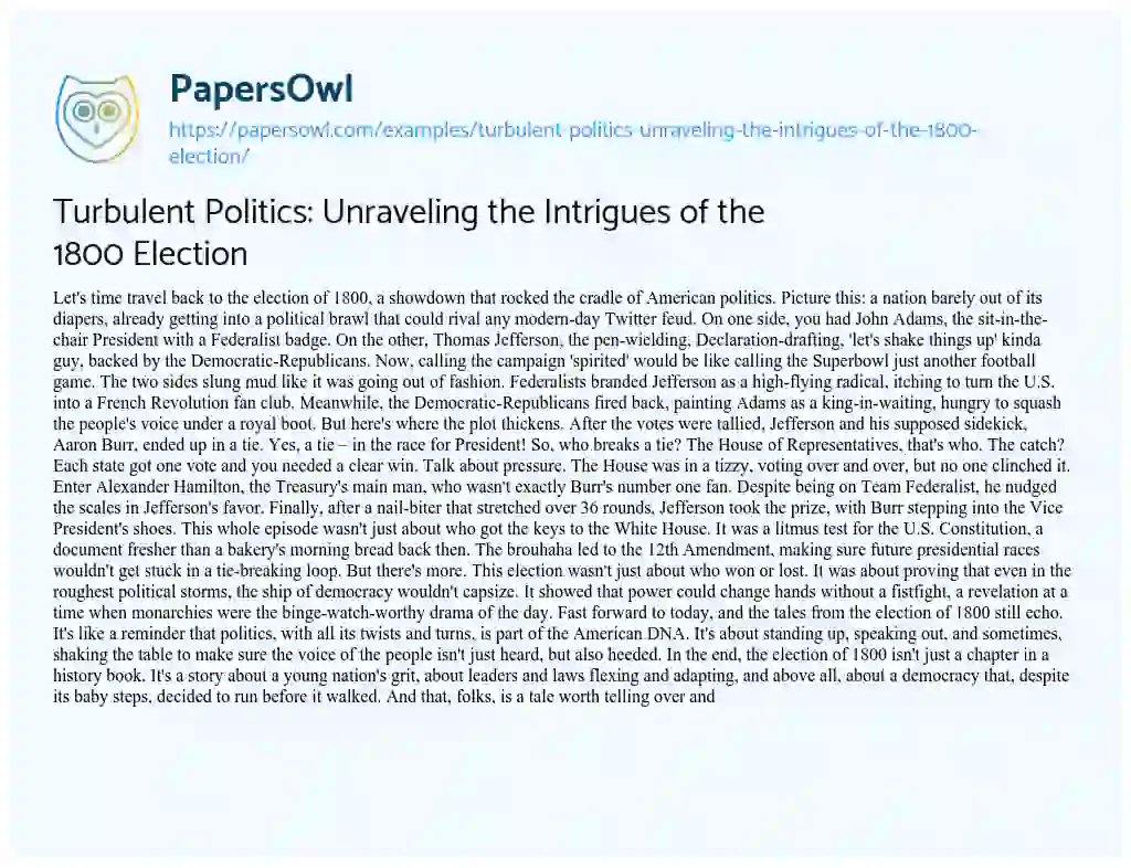 Essay on Turbulent Politics: Unraveling the Intrigues of the 1800 Election