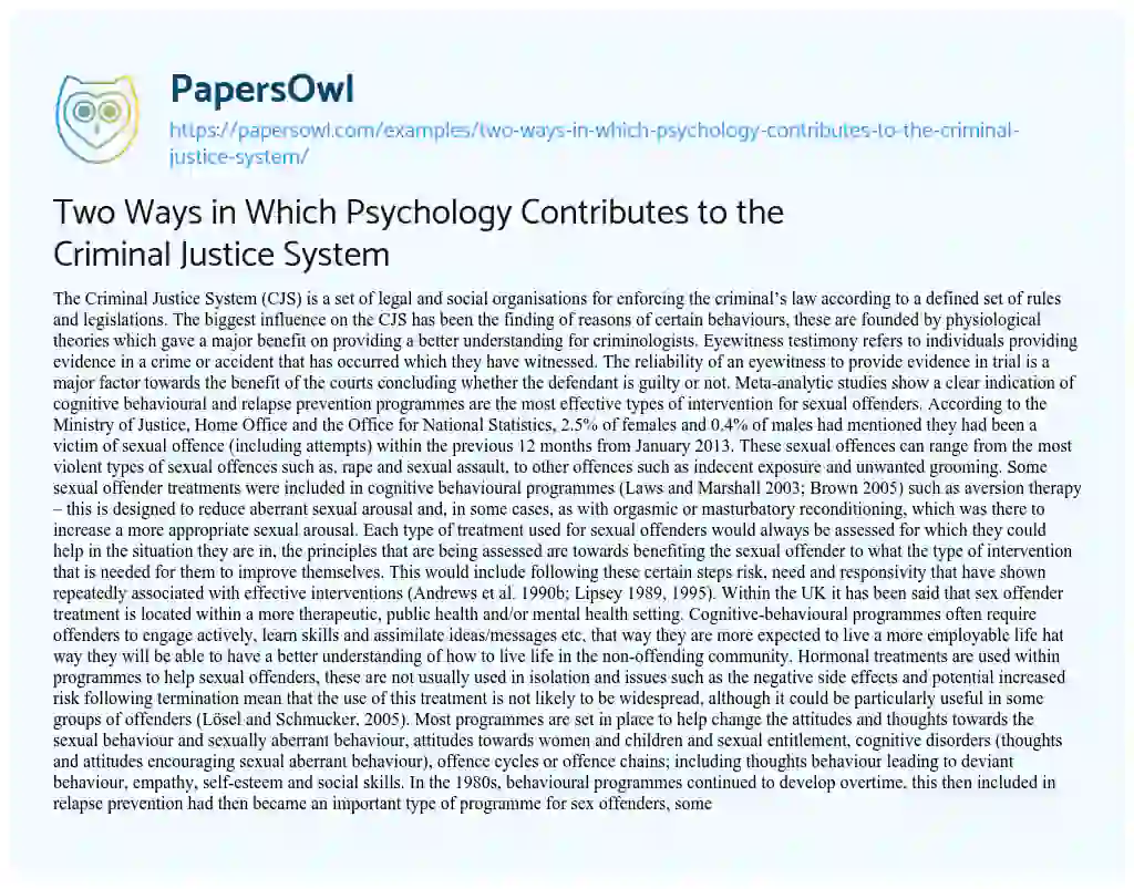 Essay on Two Ways in which Psychology Contributes to the Criminal Justice System