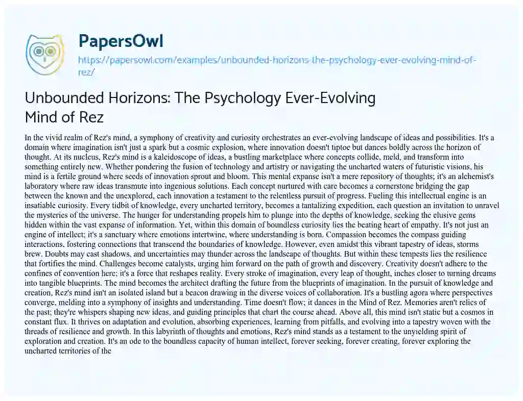 Essay on Unbounded Horizons: the Psychology Ever-Evolving Mind of Rez