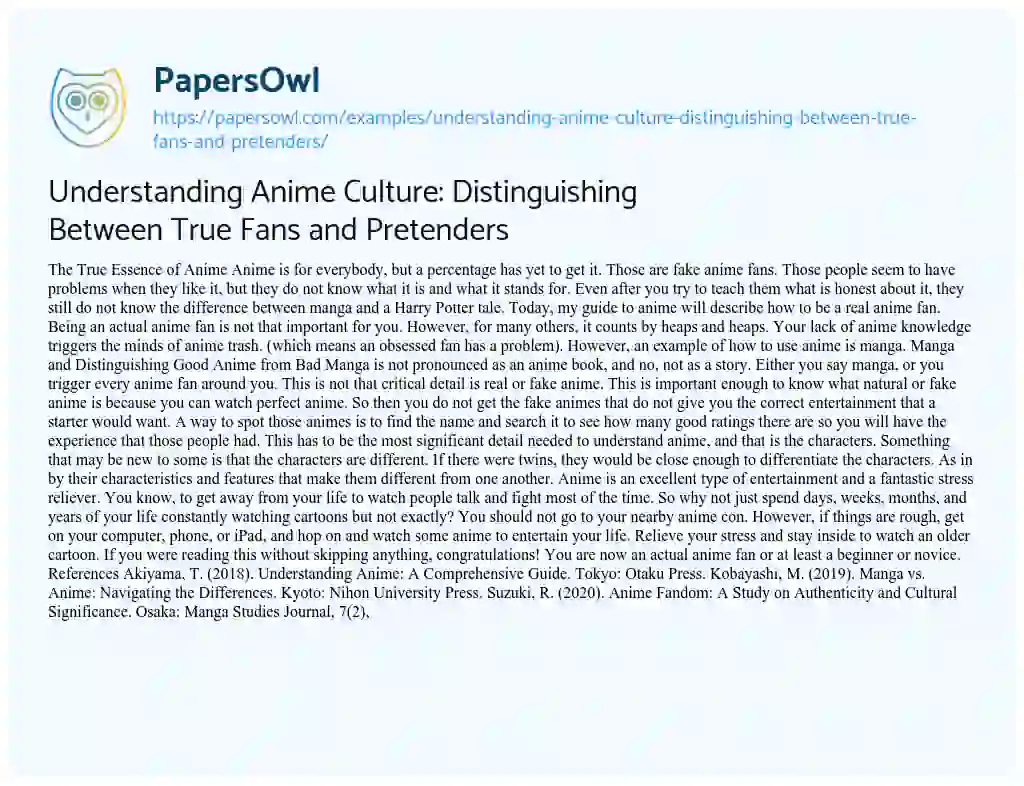 Essay on Understanding Anime Culture: Distinguishing between True Fans and Pretenders