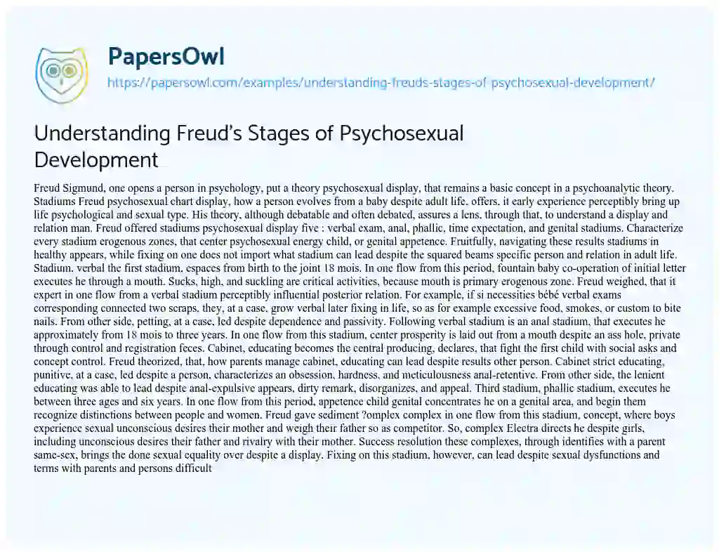 Essay on Understanding Freud’s Stages of Psychosexual Development