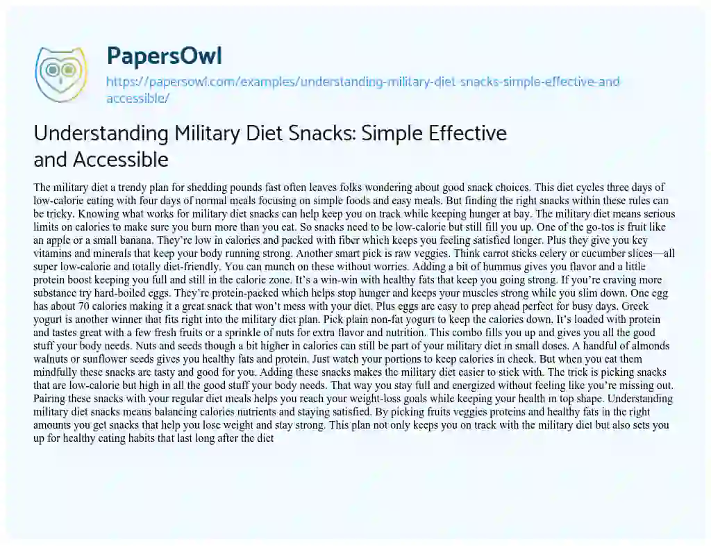 Essay on Understanding Military Diet Snacks: Simple Effective and Accessible