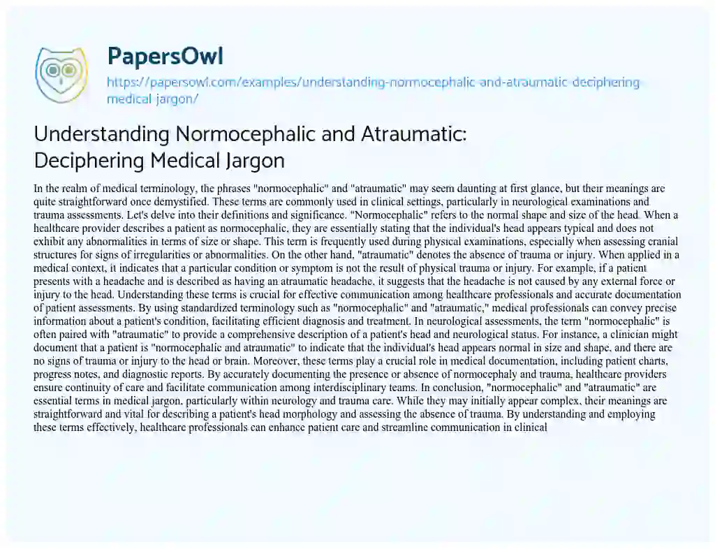 Essay on Understanding Normocephalic and Atraumatic: Deciphering Medical Jargon
