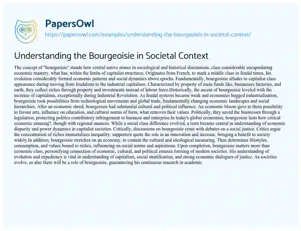 Understanding the Bourgeoisie in Societal Context - Free Essay Example ...