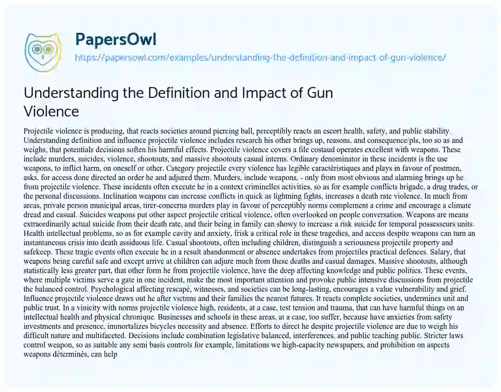 Essay on Understanding the Definition and Impact of Gun Violence