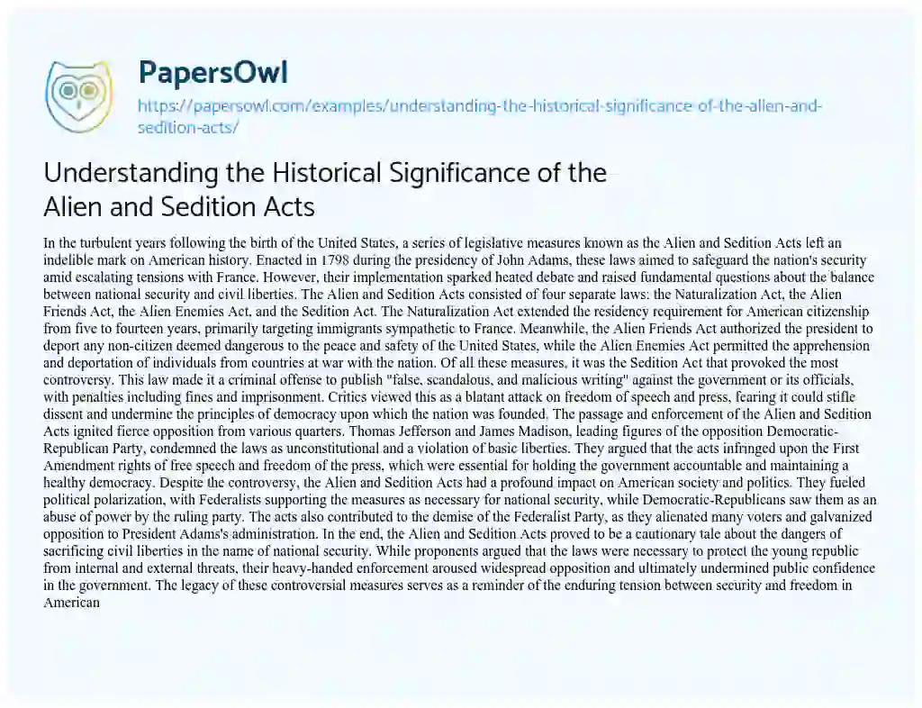 Essay on Understanding the Historical Significance of the Alien and Sedition Acts