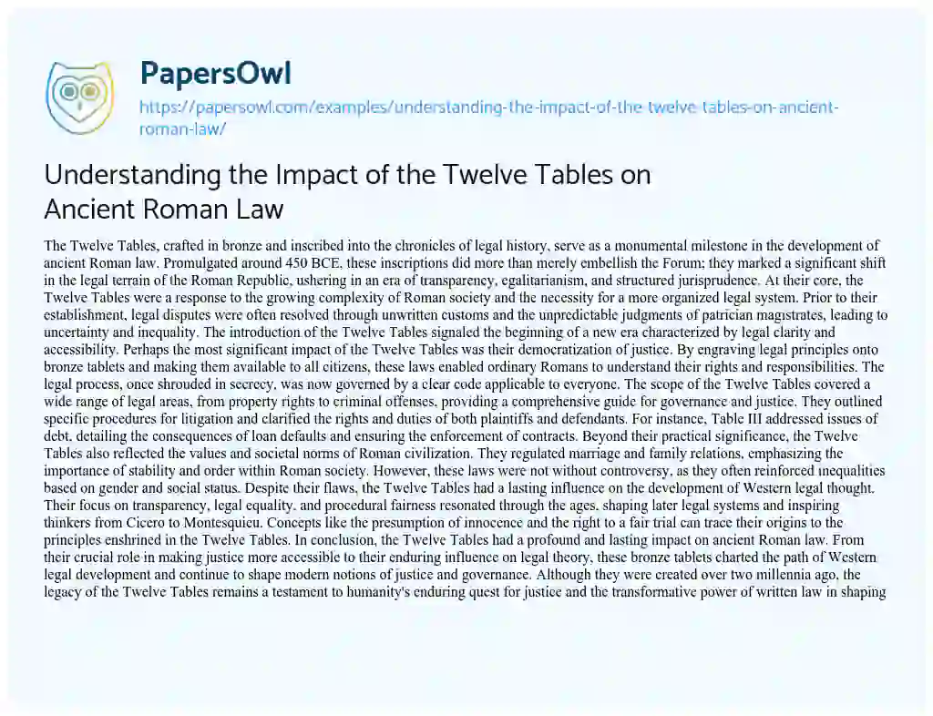 Essay on Understanding the Impact of the Twelve Tables on Ancient Roman Law
