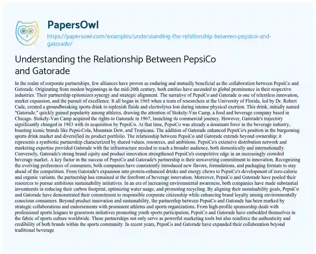 Essay on Understanding the Relationship between PepsiCo and Gatorade