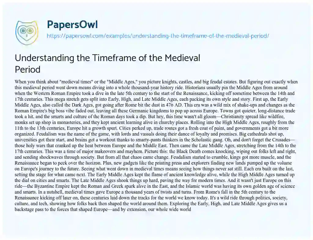 Essay on Understanding the Timeframe of the Medieval Period