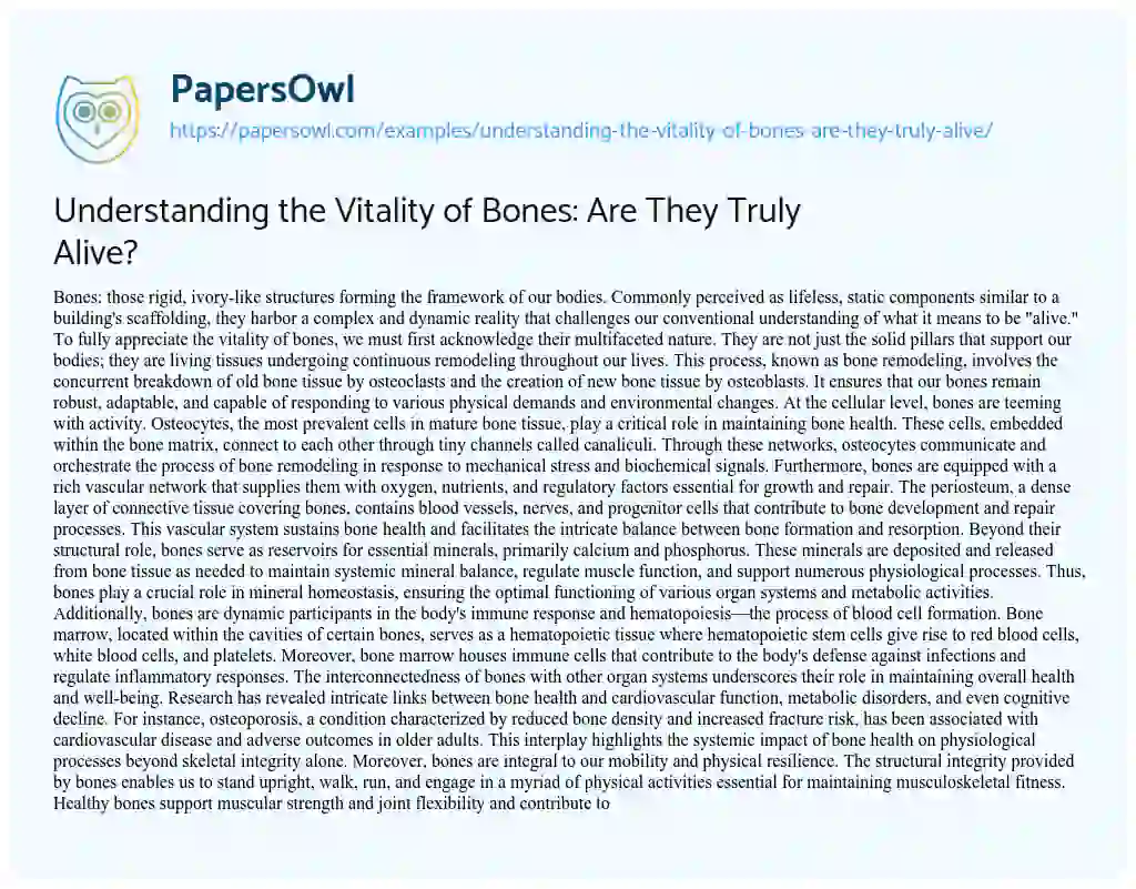 Essay on Understanding the Vitality of Bones: are they Truly Alive?