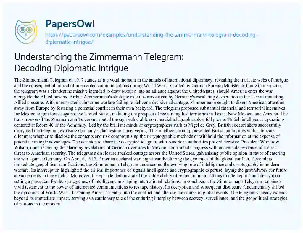 Essay on Understanding the Zimmermann Telegram: Decoding Diplomatic Intrigue