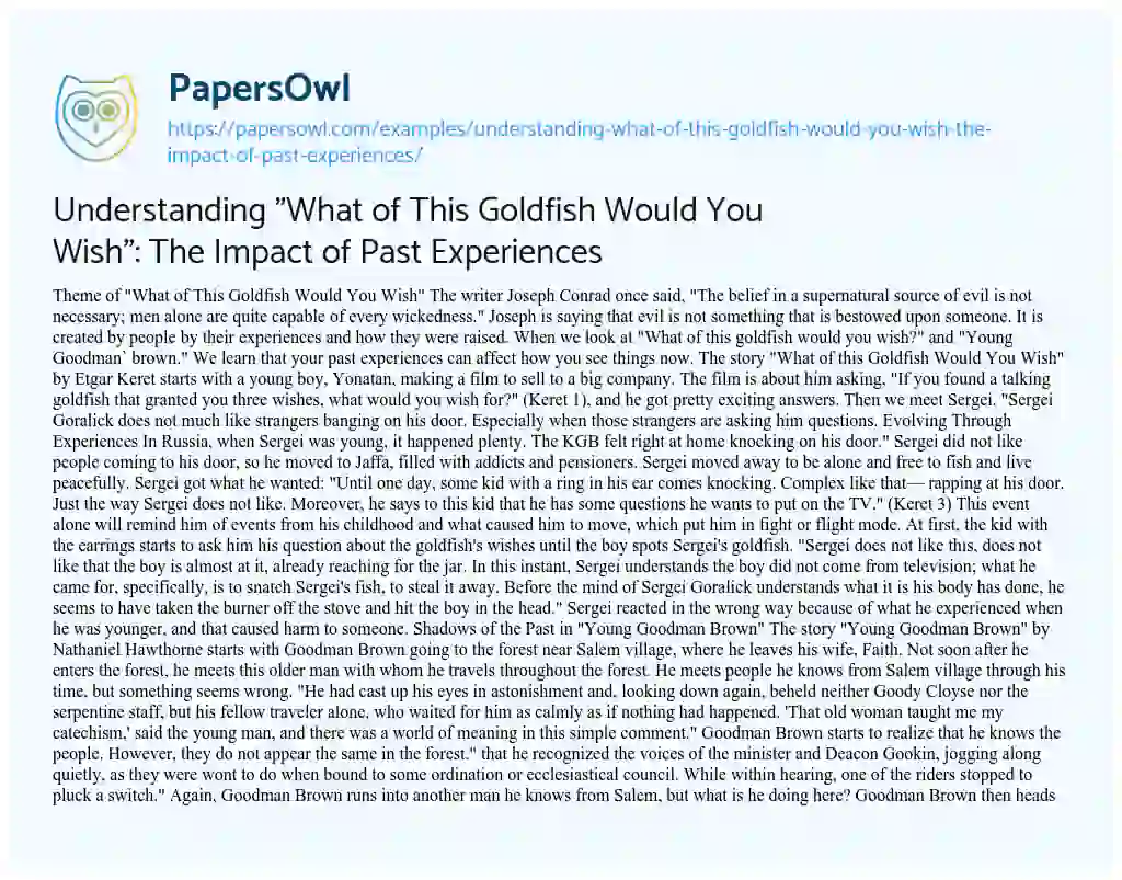 Essay on Understanding “What of this Goldfish would you Wish”: the Impact of Past Experiences
