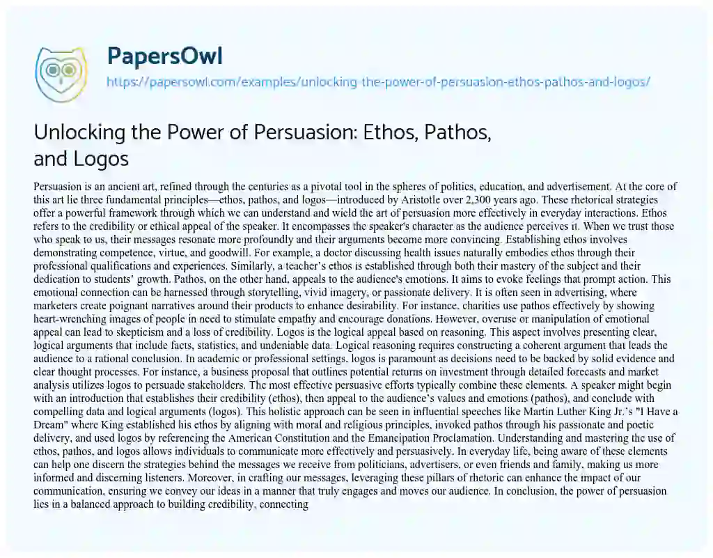 Essay on Unlocking the Power of Persuasion: Ethos, Pathos, and Logos