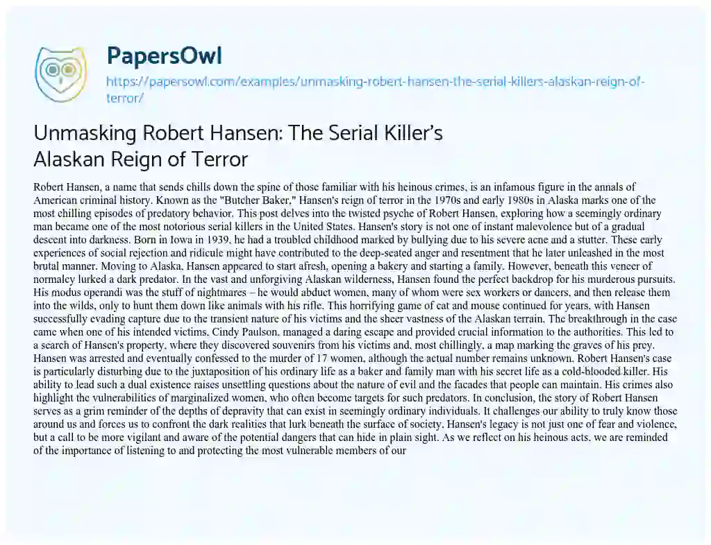 Essay on Unmasking Robert Hansen: the Serial Killer’s Alaskan Reign of Terror