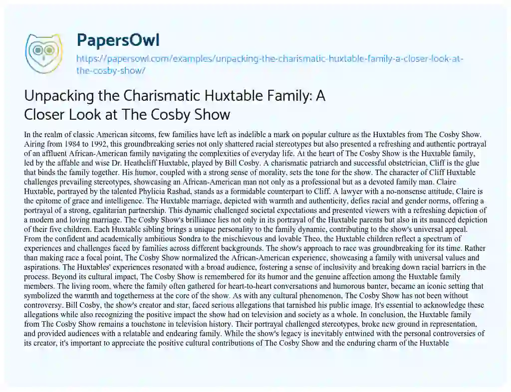 Essay on Unpacking the Charismatic Huxtable Family: a Closer Look at the Cosby Show