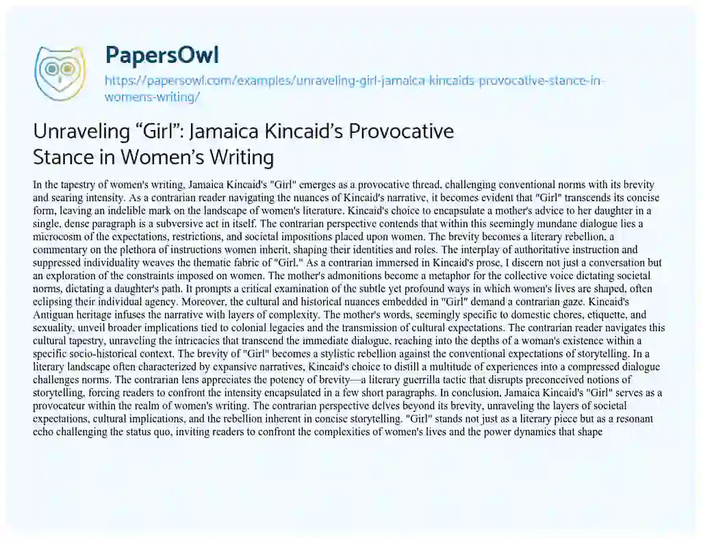 Essay on Unraveling “Girl”: Jamaica Kincaid’s Provocative Stance in Women’s Writing