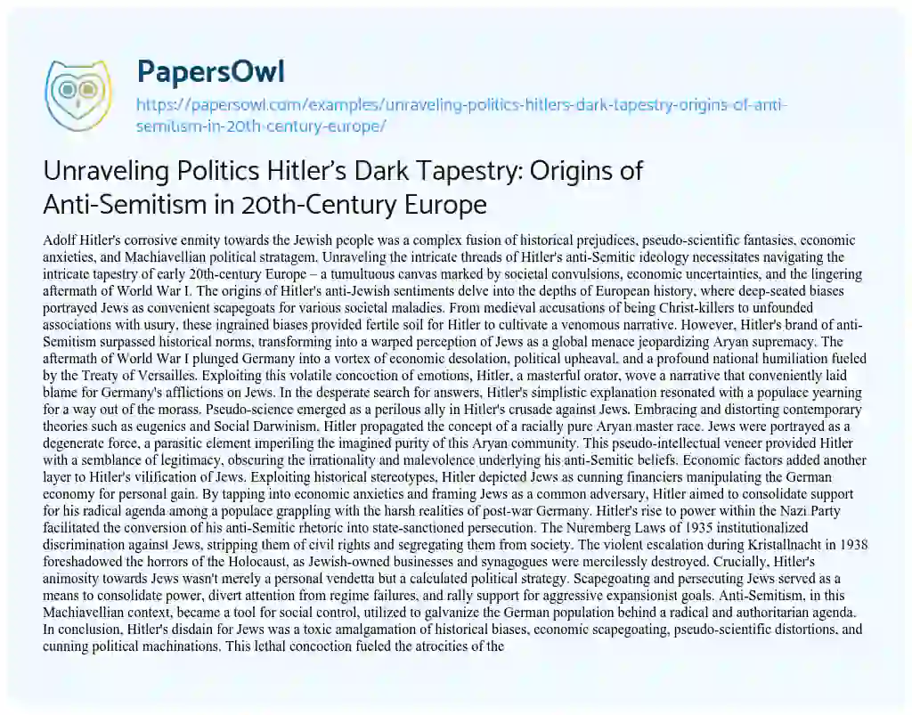 Essay on Unraveling Politics Hitler’s Dark Tapestry: Origins of Anti-Semitism in 20th-Century Europe