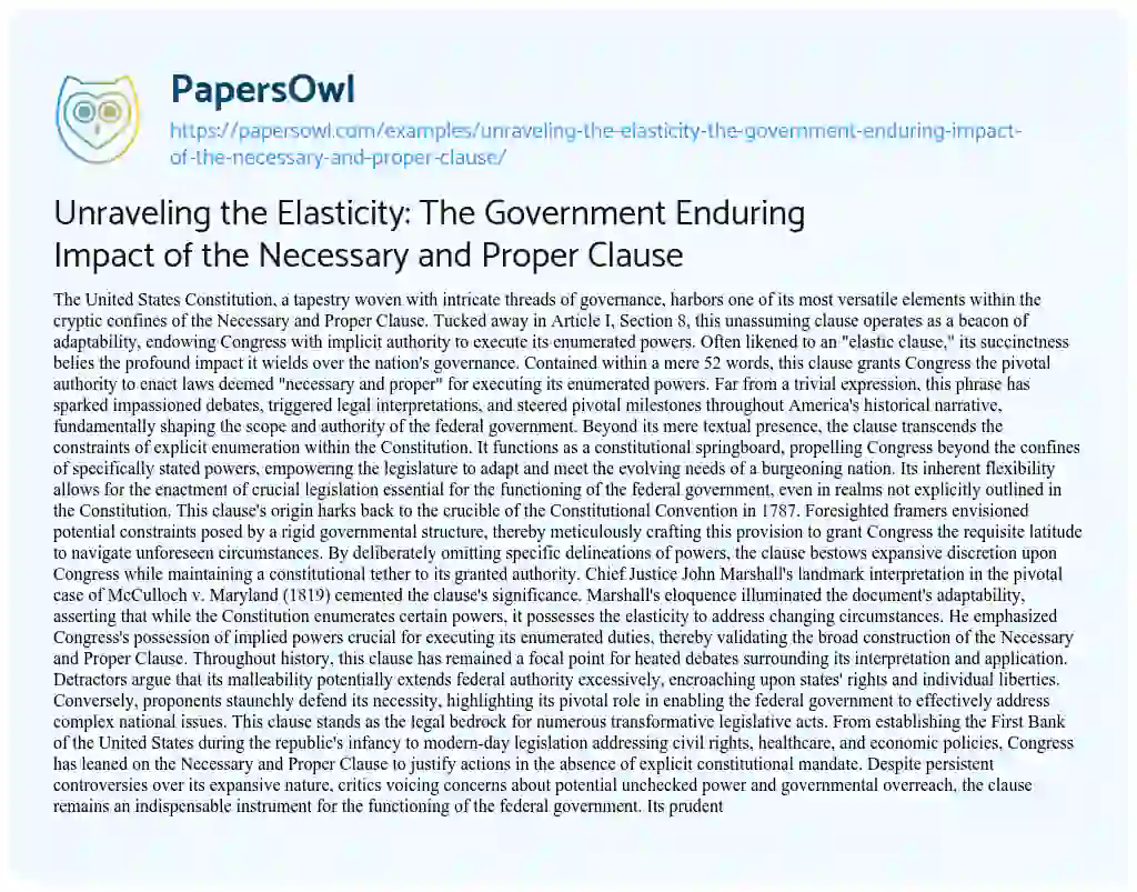 Essay on Unraveling the Elasticity: the Government Enduring Impact of the Necessary and Proper Clause