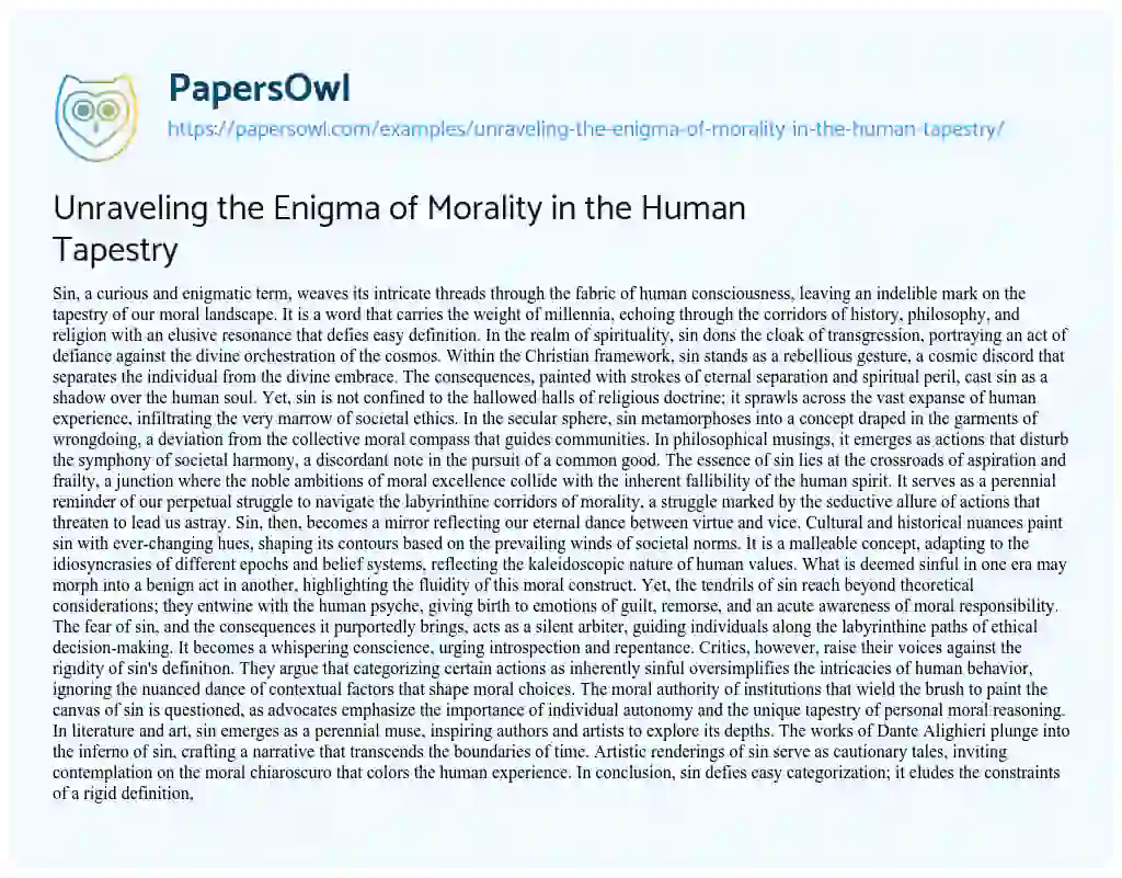 Essay on Unraveling the Enigma of Morality in the Human Tapestry