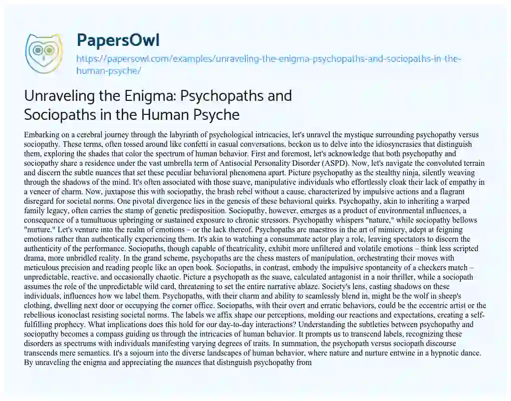 Essay on Unraveling the Enigma: Psychopaths and Sociopaths in the Human Psyche