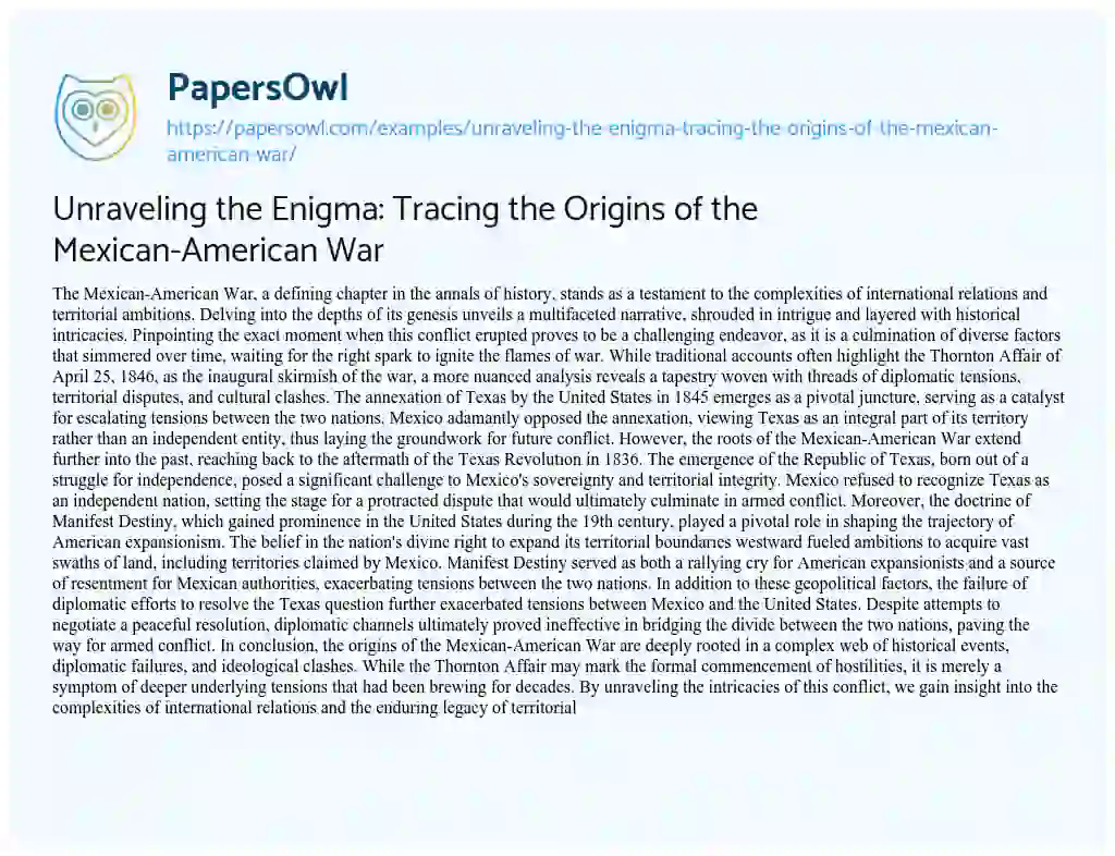 Essay on Unraveling the Enigma: Tracing the Origins of the Mexican-American War