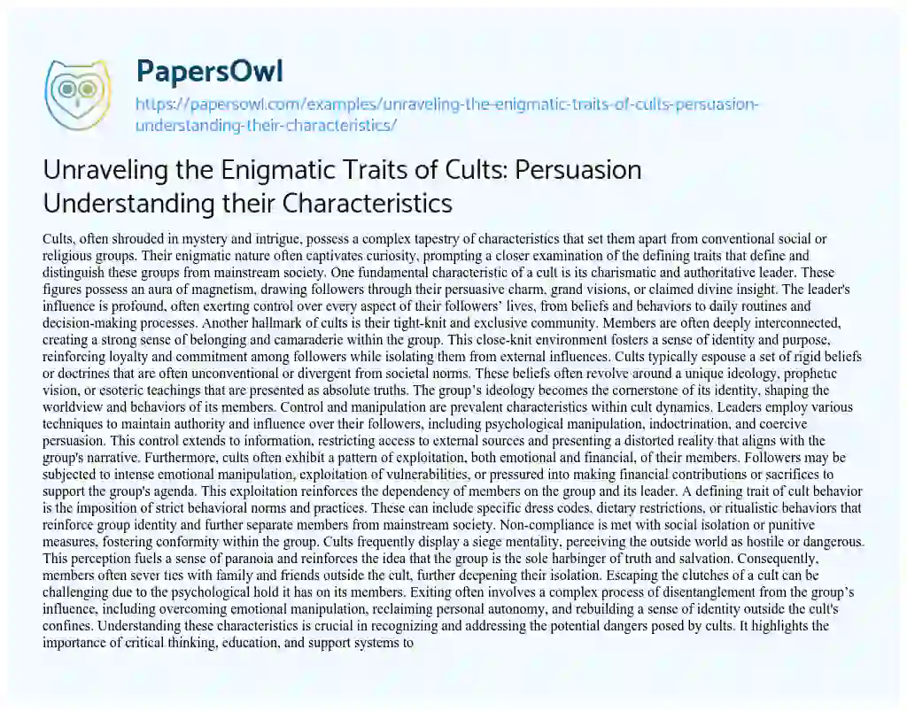 Essay on Unraveling the Enigmatic Traits of Cults: Persuasion Understanding their Characteristics