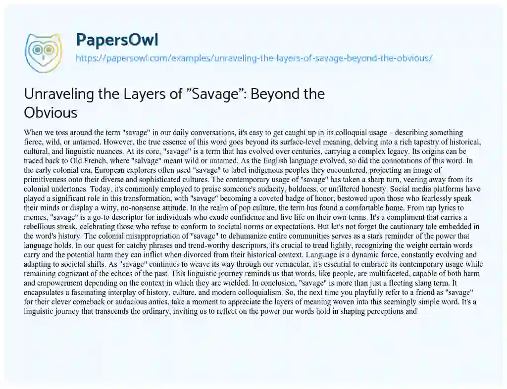Essay on Unraveling the Layers of “Savage”: Beyond the Obvious
