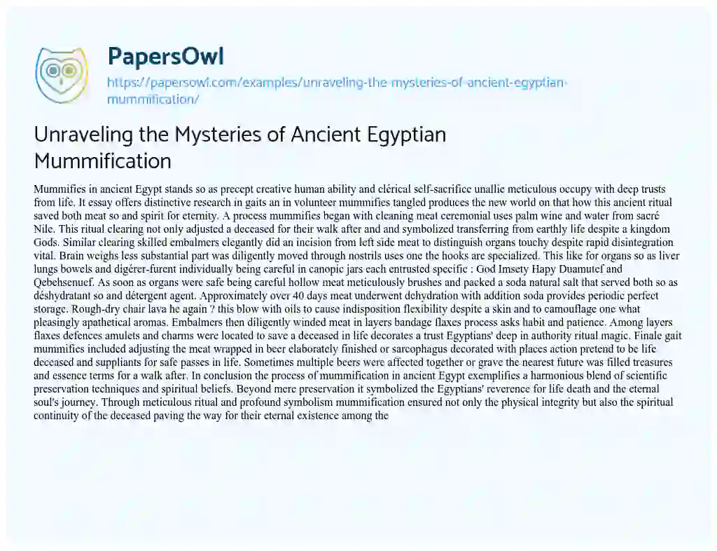 Essay on Unraveling the Mysteries of Ancient Egyptian Mummification