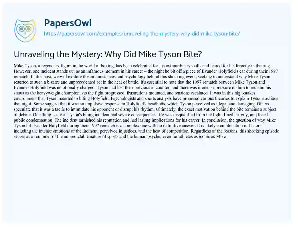 Essay on Unraveling the Mystery: why did Mike Tyson Bite?