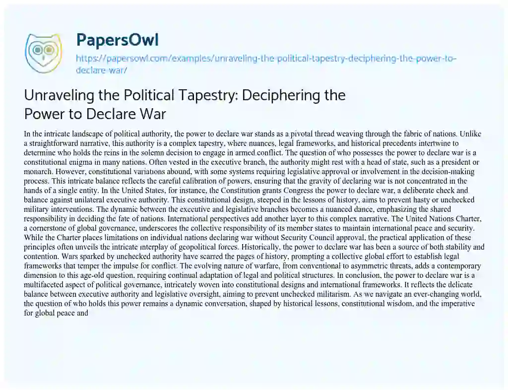 Essay on Unraveling the Political Tapestry: Deciphering the Power to Declare War