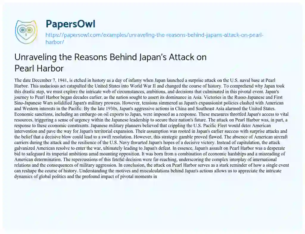 Essay on Unraveling the Reasons Behind Japan’s Attack on Pearl Harbor