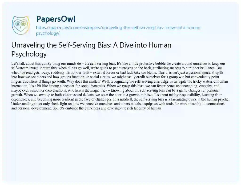 Essay on Unraveling the Self-Serving Bias: a Dive into Human Psychology
