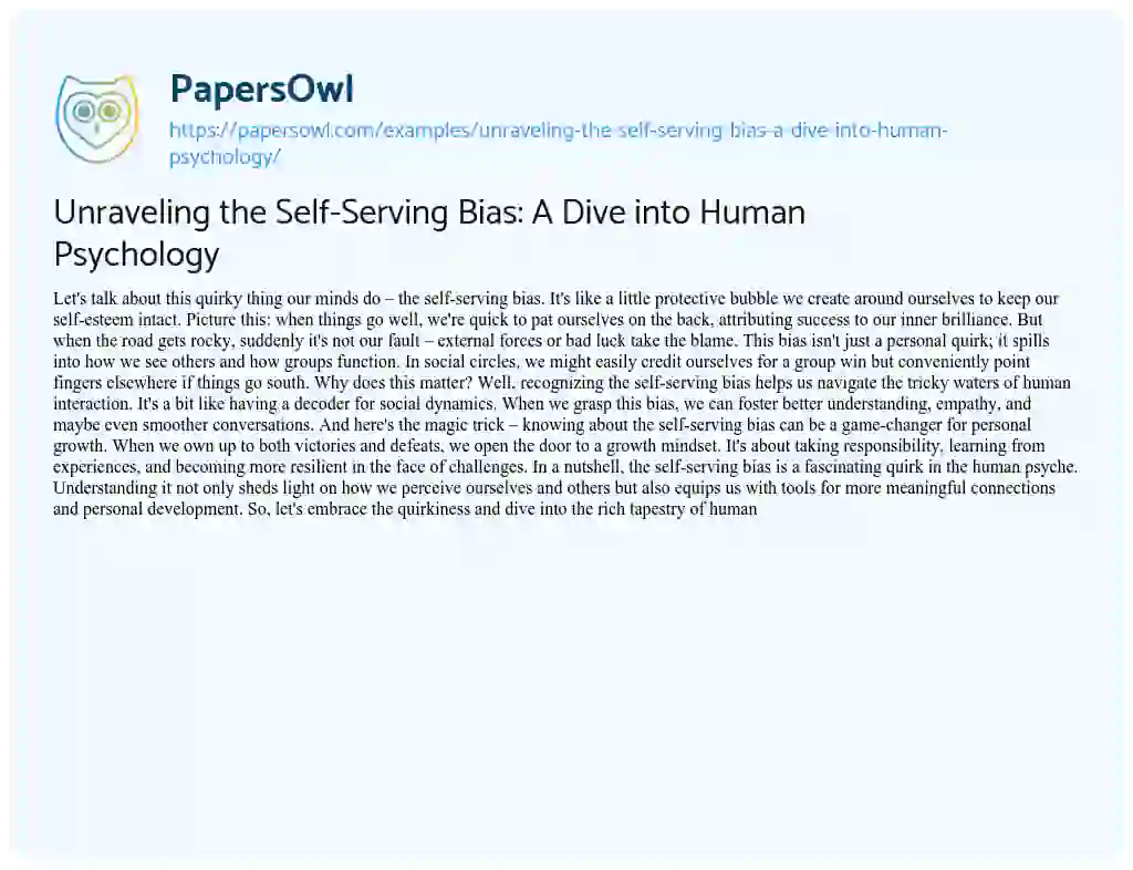 Essay on Unraveling the Self-Serving Bias: A Dive into Human Psychology