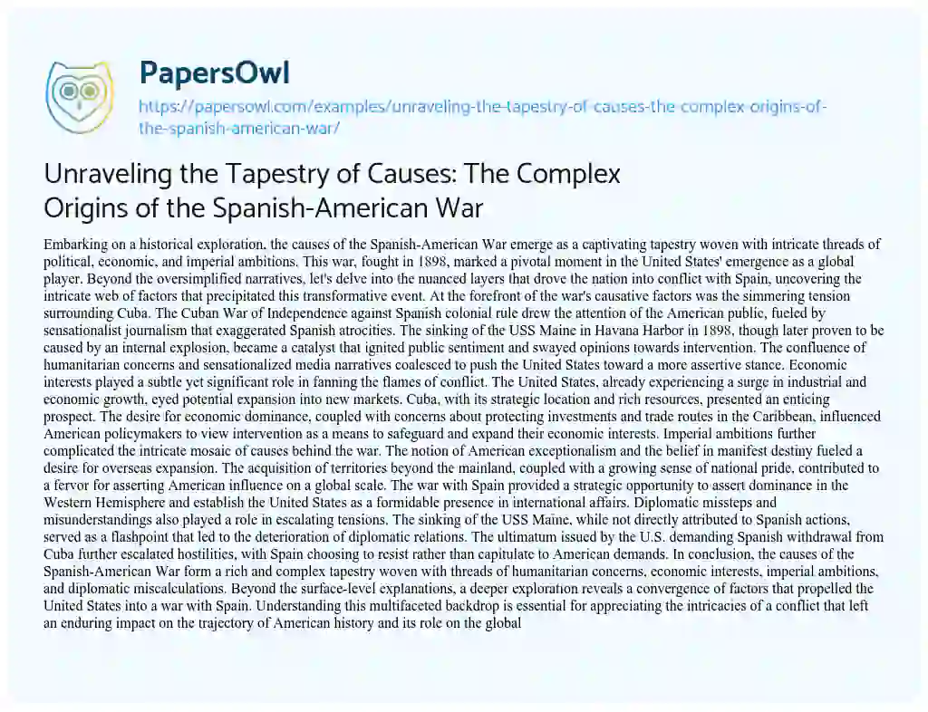 Essay on Unraveling the Tapestry of Causes: the Complex Origins of the Spanish-American War