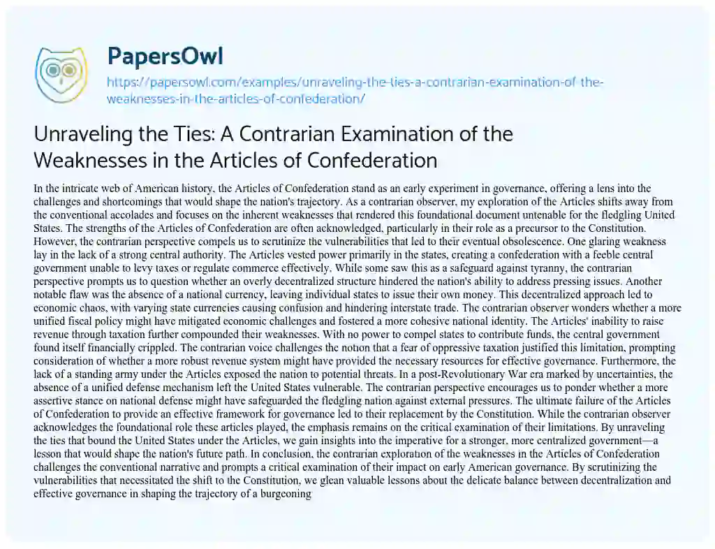 Essay on Unraveling the Ties: a Contrarian Examination of the Weaknesses in the Articles of Confederation