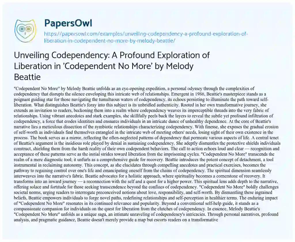 Essay on Unveiling Codependency: a Profound Exploration of Liberation in ‘Codependent no More’ by Melody Beattie