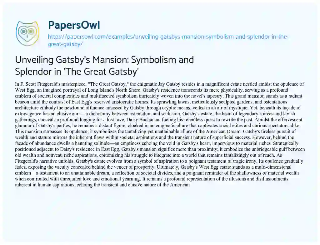 Essay on Unveiling Gatsby’s Mansion: Symbolism and Splendor in ‘The Great Gatsby’