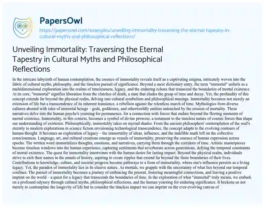 Essay on Unveiling Immortality: Traversing the Eternal Tapestry in Cultural Myths and Philosophical Reflections