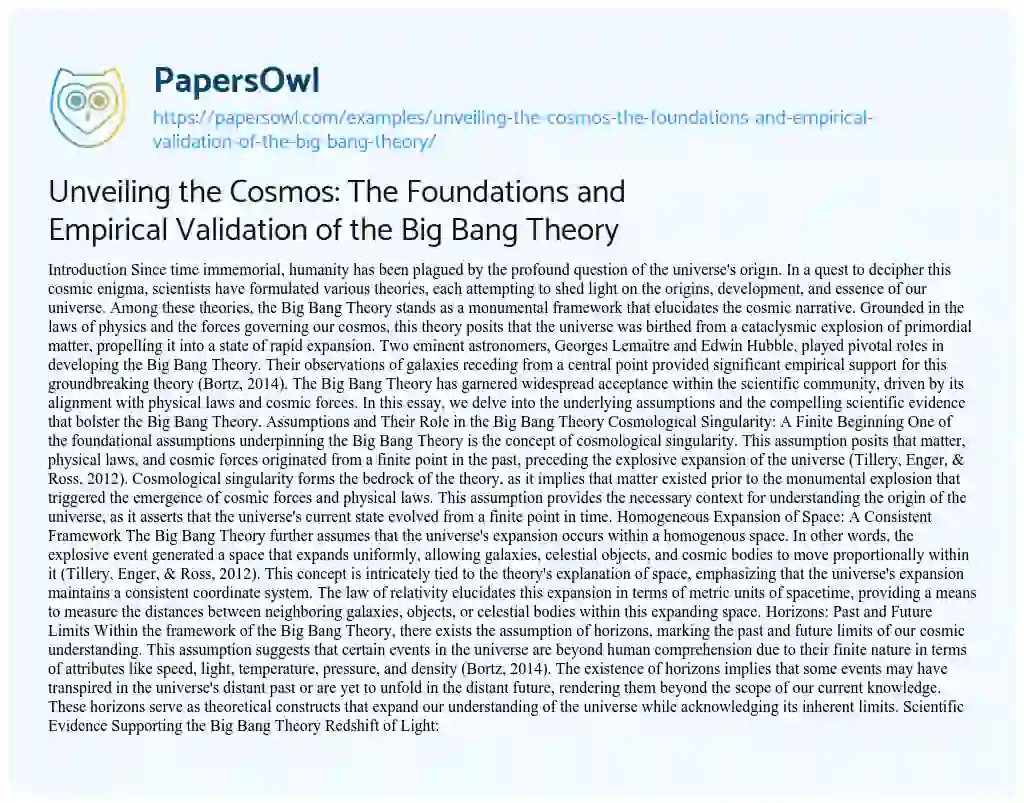 Essay on Unveiling the Cosmos: the Foundations and Empirical Validation of the Big Bang Theory