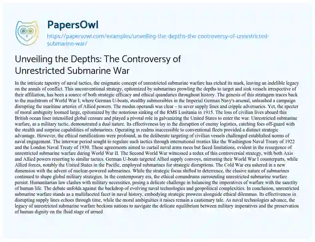 Essay on Unveiling the Depths: the Controversy of Unrestricted Submarine War