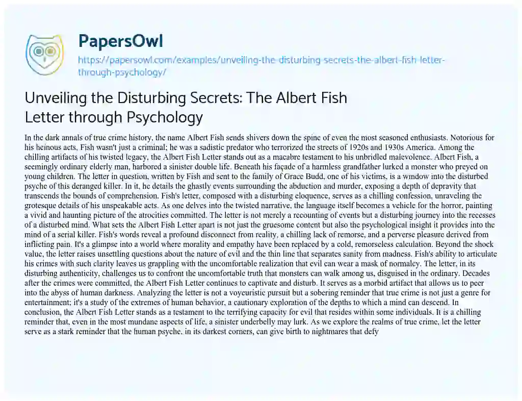 Essay on Unveiling the Disturbing Secrets: the Albert Fish Letter through Psychology