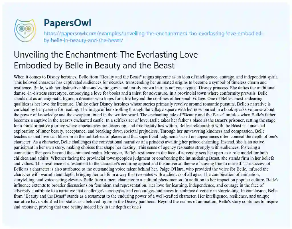 Essay on Unveiling the Enchantment: the Everlasting Love Embodied by Belle in Beauty and the Beast