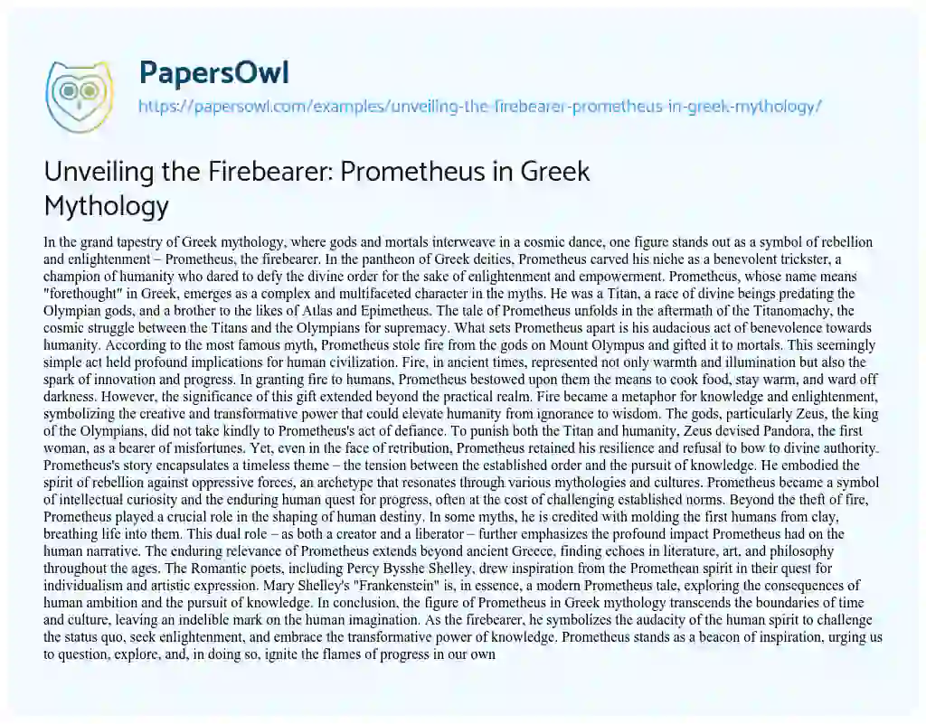 Essay on Unveiling the Firebearer: Prometheus in Greek Mythology