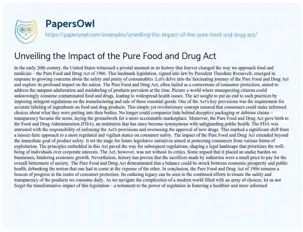 Essay on Unveiling the Impact of the Pure Food and Drug Act