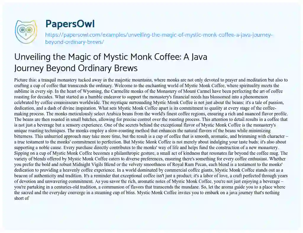Essay on Unveiling the Magic of Mystic Monk Coffee: a Java Journey Beyond Ordinary Brews