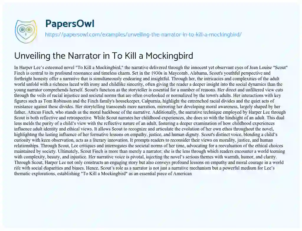 Essay on Unveiling the Narrator in to Kill a Mockingbird