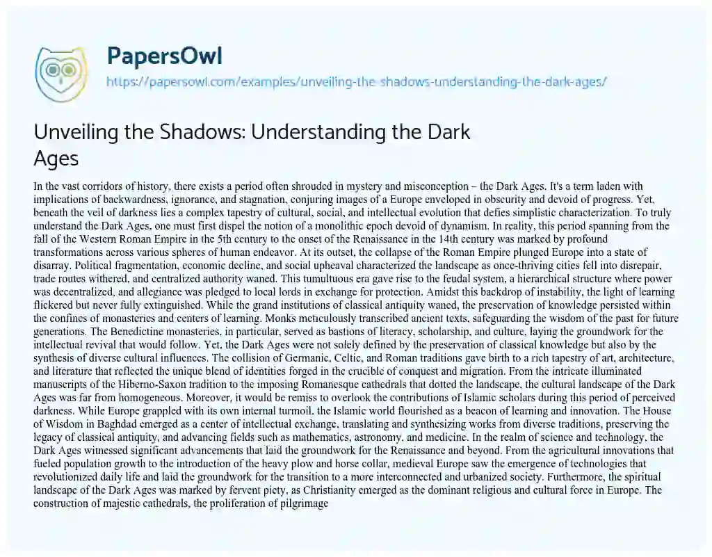 Essay on Unveiling the Shadows: Understanding the Dark Ages