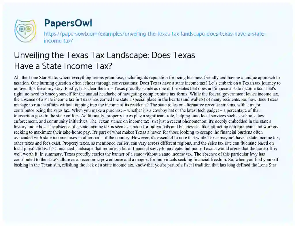 Essay on Unveiling the Texas Tax Landscape: does Texas have a State Income Tax?